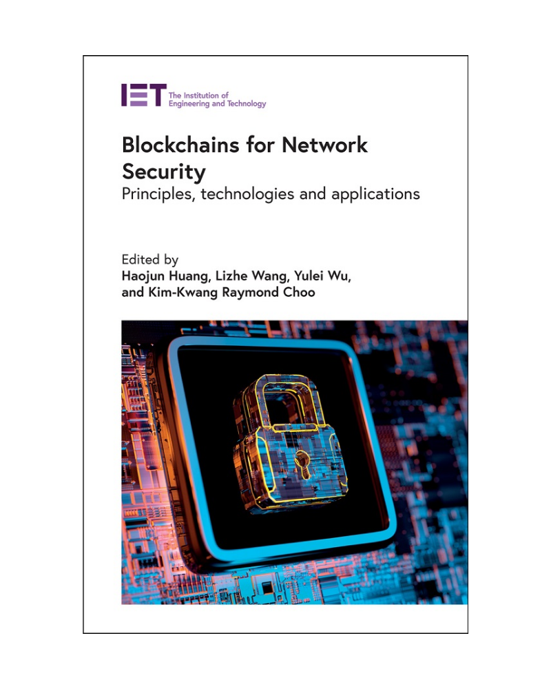 IET, Blockchains for Network Security, Principles, technologies and ...