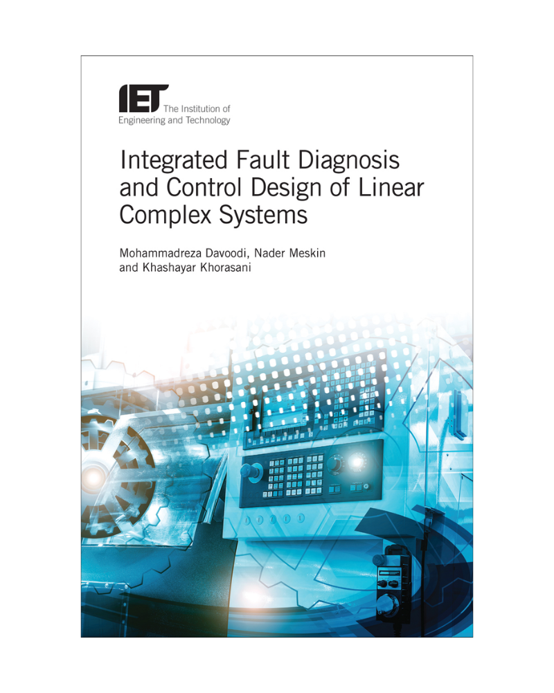 IET, Integrated Fault Diagnosis and Control Design of Linear Complex ...
