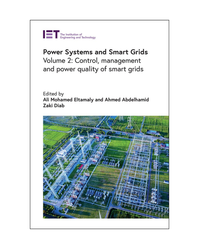 IET, Power Systems and Smart Grids, Volume 2: Control, management and ...
