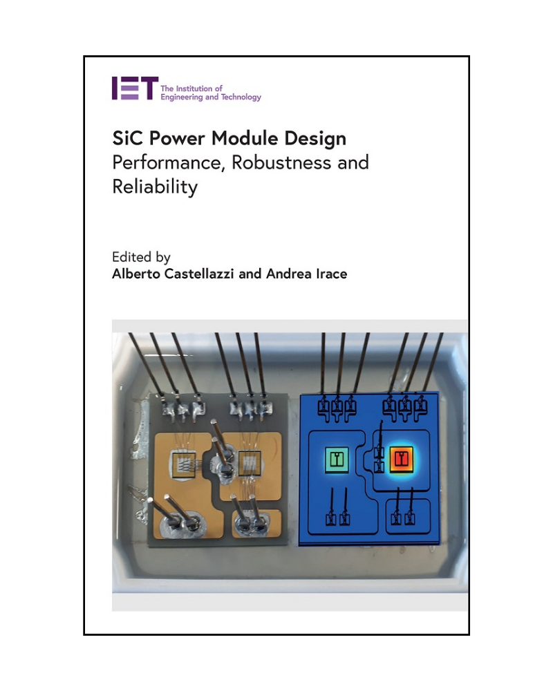 IET, SiC Power Module Design, Performance, robustness and reliability ...