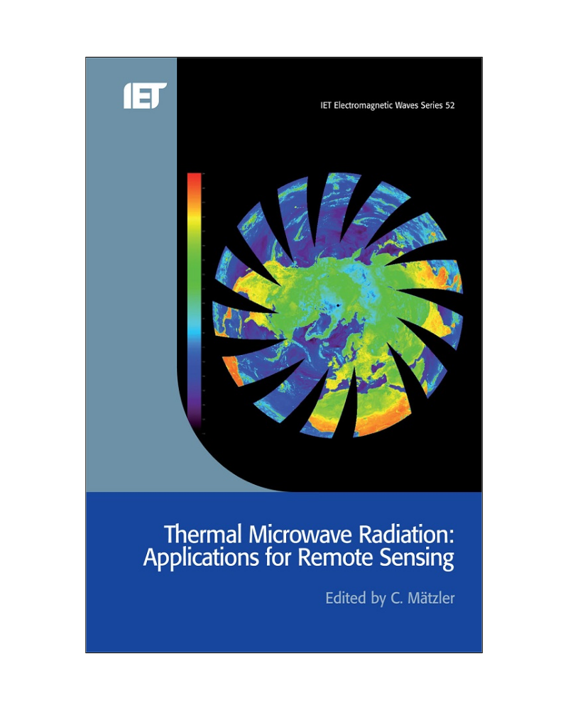 IET, Thermal Microwave Radiation, Applications for remote sensing ...